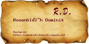 Rosenblüh Dominik névjegykártya